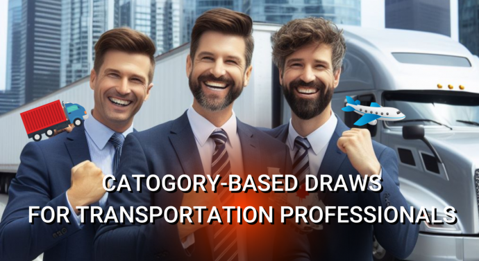 How to migrate to Canada as a Transportation Professional under Category-based Express Entry Draws