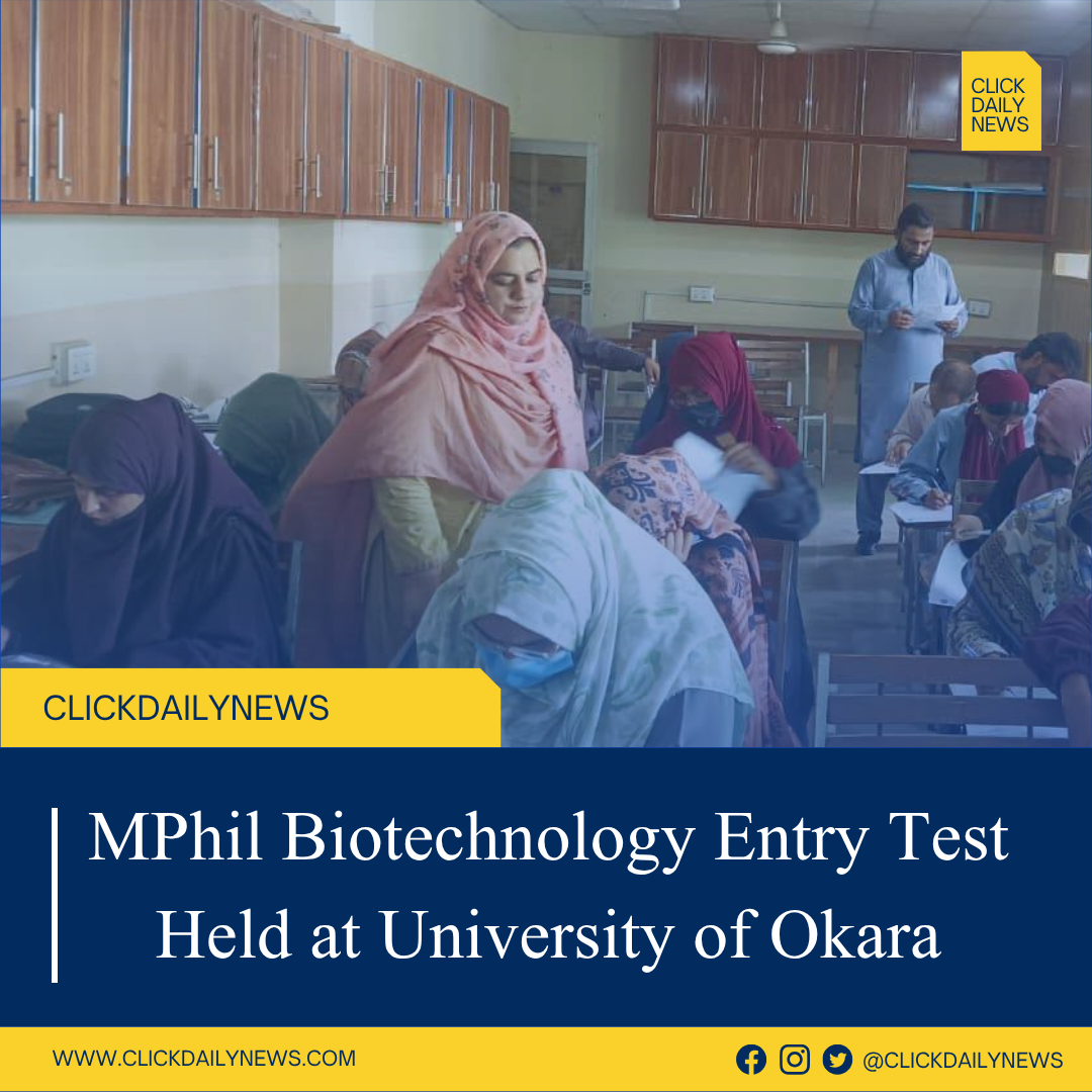MPhil Biotechnology Entry Test Held at University of Okara