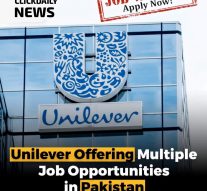 Unilever Offering Multiple Job Opportunities in Pakistan