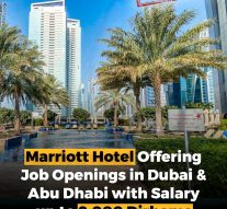 Marriott Hotels in UAE are currently offering job